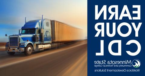 Earn Your CDL Minnesota State Community and Technical College